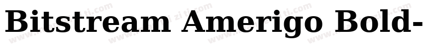 Bitstream Amerigo Bold字体转换